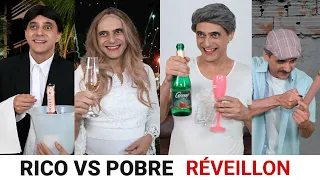 Rico vs Pobre - RÉVEILLON