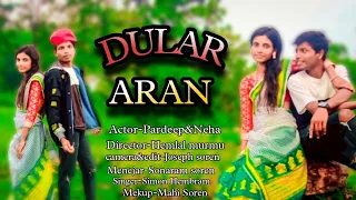 New santali Cover video//2022 //Dular Aran new santali full video 2022