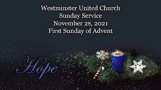 Westminster Sunday Service  Nov 28, 2021