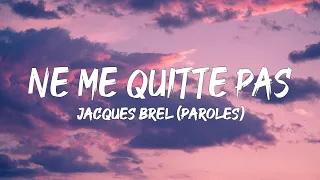 Jacques Brel - Ne Me Quitte Pas (Paroles) | Mix Charles Aznavour, Celine Dion