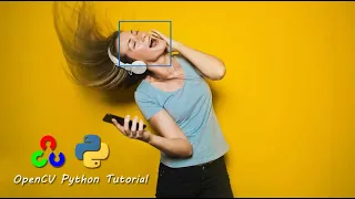 OpenCV Python Tutorial for Beginners - Full Course