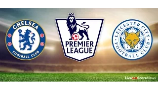 Chelsea vs Leicester 3-0 Highlights 2016
