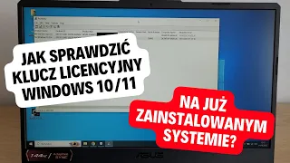 Jak sprawdzić klucz licencyjny Windows 10/11 na już zainstalowanym systemie? Jak odzyskać swój klucz