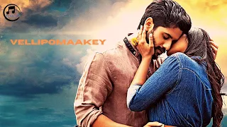 #lofi #telugu Vellipomaakey (Slowed + Reverb) | Saahasam Swaasaga Saagipo