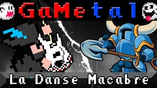 La Danse Macabre (Lich Yard) (Shovel Knight) - GaMetal Remix