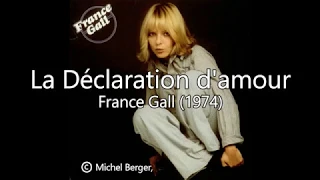 La Déclaration d'amour - France Gall (1974) Paroles