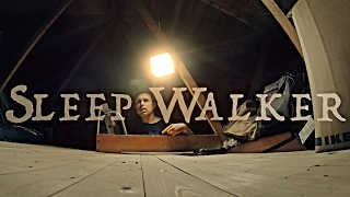 Sleep Walker (2017) short film