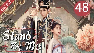 [Eng Sub] Stand By Me 48(Cheng Yi, Zhang Yuxi) | 与君歌 (aka. Dream of Chang'an)