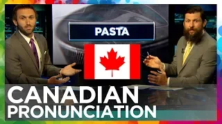 Canadian vs. American Pronunciation