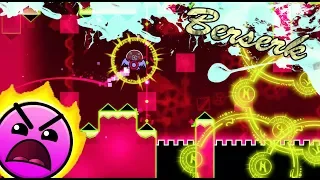 Geometry Dash ~ Berserk {ColBreakz - 2011}