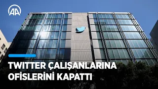 Twitter çalışanlarına ofislerini kapattı