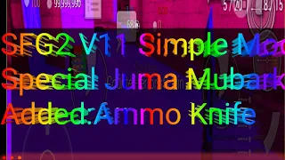 Special Forces Group 2 Mod Menu Simple V11 | Special Juma Mubarak Mod🕋 | Added New Feature