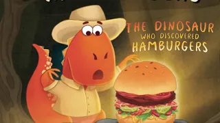 the Dinosaur Who Discovered Hamburgers  by Adisan Books