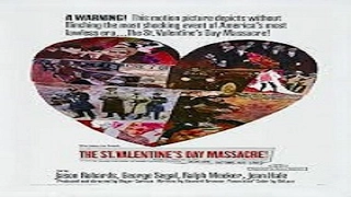 1967 - The St. Valentine's Day Massacre / O Massacre De Chicago