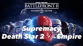 Star Wars Battlefront 2 (2017) - Supremacy - Death Star 2 - Empire
