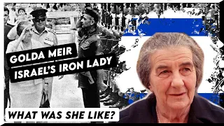 Golda Meir - "If she didn't like you, God help you!"
