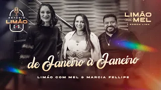 ESTÚDIO LIMÃO - DE JANEIRO A JANEIRO feat MÁRCIA FELLIPE