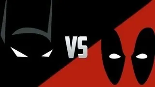 BATMAN vs DEADPOOL!! - Бэтмен против Дэдпула (Rus by Миёк и Риська)