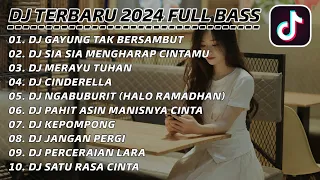 DJ TERBARU 2024 FULL BASS - DJ GAYUNG TAK BERSAMBUT x DJ SIA SIA MENGHARAP CINTAMU VIRAL TIKTOK