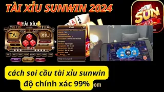 Sunwin (2024) | Cách soi cầu cực kì chuẩn khi chơi tài xỉu sunwin anh em chú ý