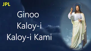 Ginoo Kaloy-i Kami by: Narz Fernandez Recorded by: JPL
