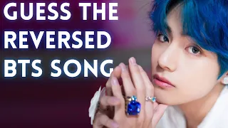 Guess the reversed BTS song!