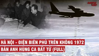 DIỄN BIẾN 12 NGÀY ĐÊM TRẬN ĐIỆN BIÊN PHỦ TRÊN KHÔNG (FULL) | CHIẾN TRANH VIỆT NAM #11