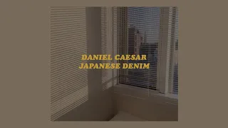 「Japanese Denim - Daniel Caesar (lyrics)💫」