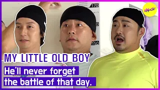 [MY LITTLE OLD BOY] He'll never forget the battle of that day. (ENGSUB)