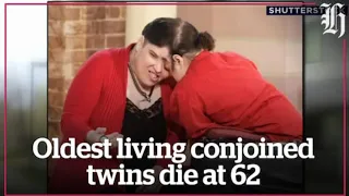 Big shocking news. Oldest living conjoined twins, Lori and George Schappell, die at 62