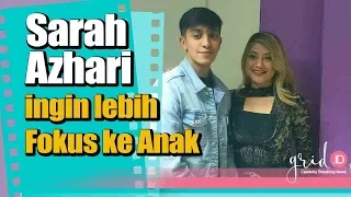 Sarah Azhari ingin lebih Fokus ke Anak