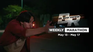 Black Rider: Weekly Marathon | May 13 - May 17, 2024