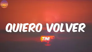 Quiero Volver - TINI (Letra/Lyrics)