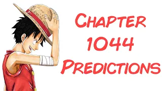 One Piece Chapter 1044 Predictions - BRING ALL OF THE HYPE AND THEORIES THAT YOU'VE GOT!