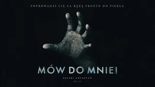 „Mów do mnie!”; oficjalny zwiastun PL; najlepszy horror roku!