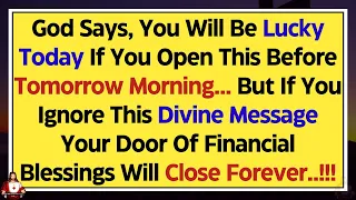 11:11💌God Says, You Will Be Lucky Today If You Open This Now 💌God Blessings ✝️God Message For You