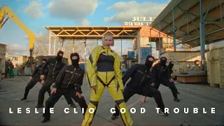 Leslie Clio - Good Trouble (Official Video)