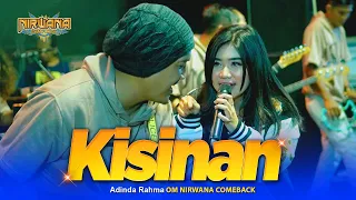 KISINAN - Adinda Rahma - OM NIRWANA COMEBACK Live Tembelang Jombang