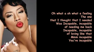 Incapable by Keyshia Cole (Lyrics)