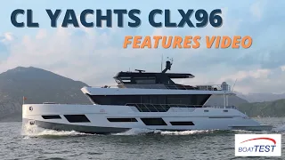 NEW CLX 96 Motoryacht by CL YACHTS Features Video (2023) by BoatTEST.com