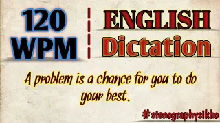 120 WPM English Dictation | 120 Speed English Dictation | Shorthand 120 wpm | #stenographysikho