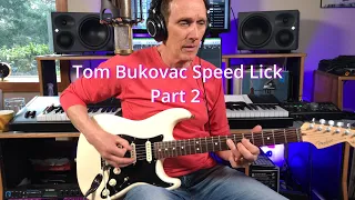 Tom Bukovac Speed Lick Part 2