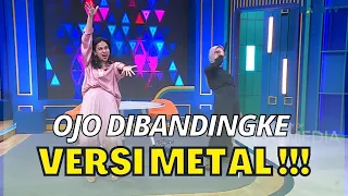 LIVE! Nadya Az Zahra Nyanyi Ojo Dibandingke Versi Metal !!! | RUMPI (18/10/22) P4