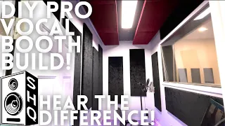 EPIC VOCAL BOOTH BUILD! DIY PRO STUDIO SETUP - HEAR THE DIFFERENCE