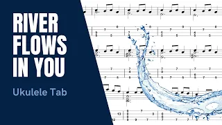 Yiruma - River Flows in You [Ukulele Tutorial] (Tab)