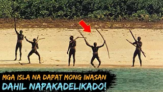 Mga isla na dapat mong iwasan Dahil napaka Delikado!