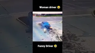 Funny driver 😂😂/ Women Driver/accident #new #shorts #accidenttruck