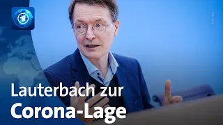 Lauterbach zu Corona: "Keine gute Situation"