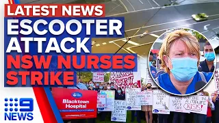 Manhunt underway for crazed driver, Nurses defy strike ban and walk off | 9 News Australia