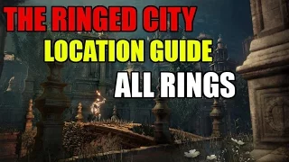 All Rings Location - The Ringed City Guide Dark Souls 3